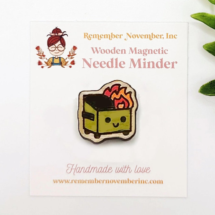 Dumpster Fire Needle Minder | Remember November
