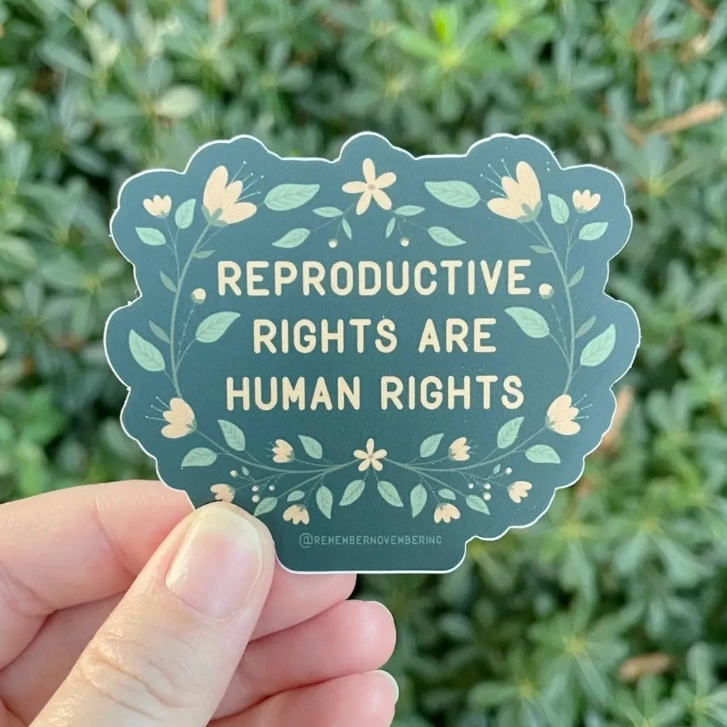 Reproductive Rights are Human Rights Sticker | Remember November