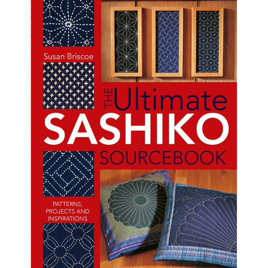 The Ultimate Sashiko Sourcebook