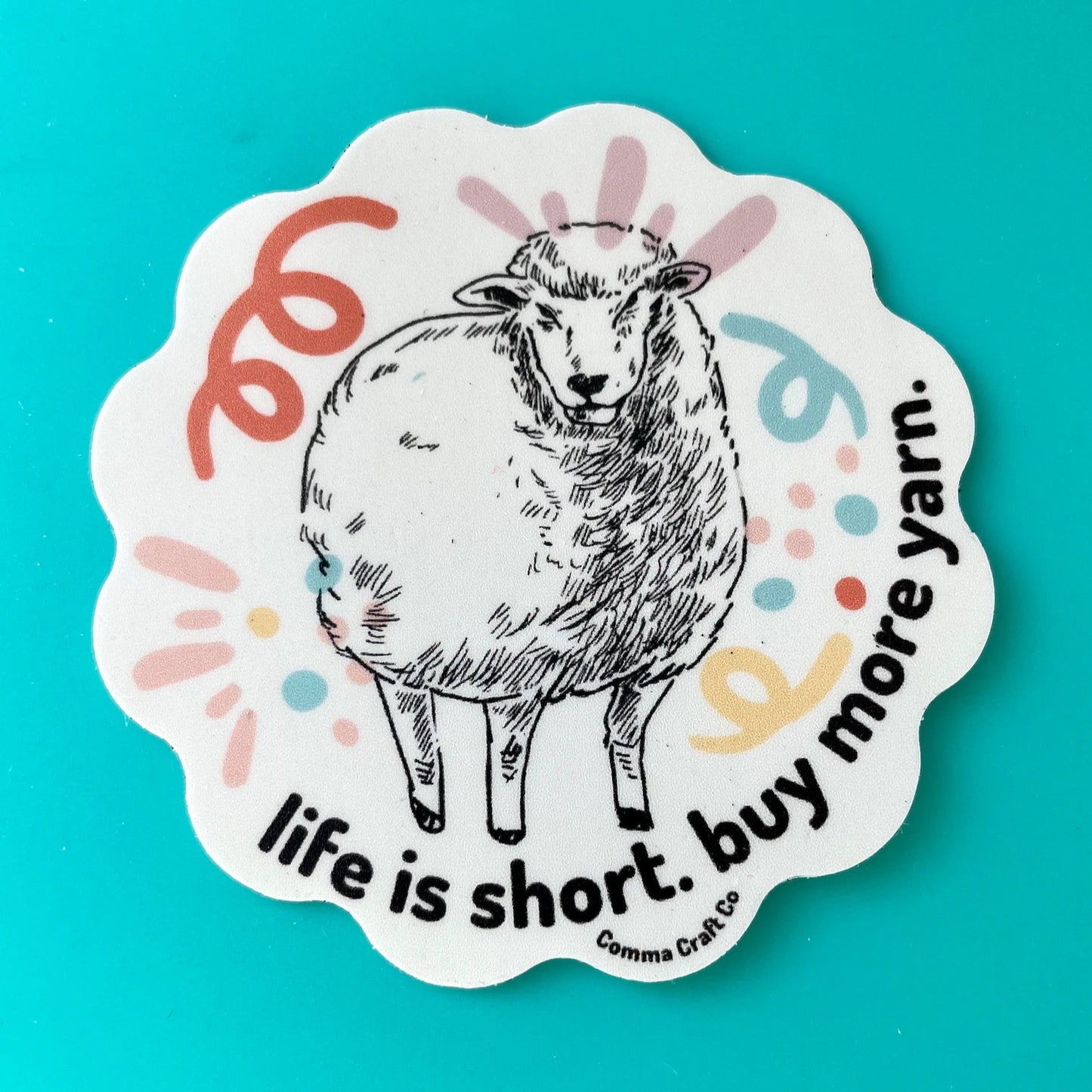 Life is Short | Comma Craft Co.