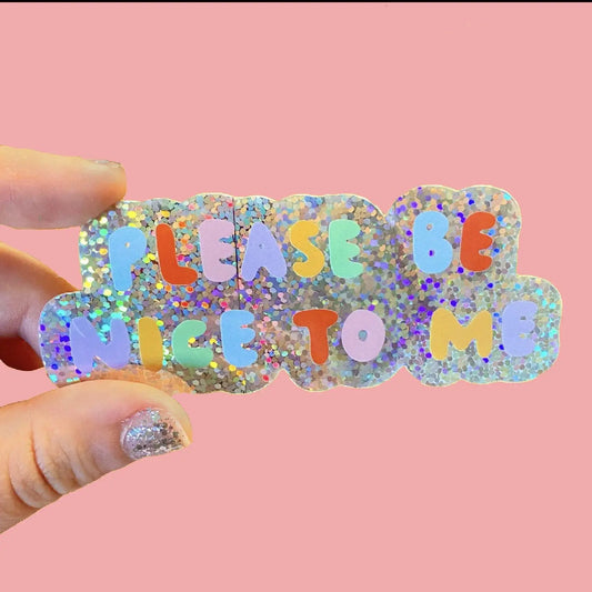 Please Be Nice to Me Sticker | The Peach Fuzz