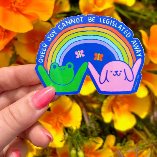 Queer Joy Cannot Be Legislated Away Sticker | The Peach Fuzz
