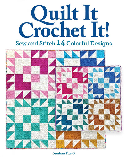 Quilt It, Crochet It!