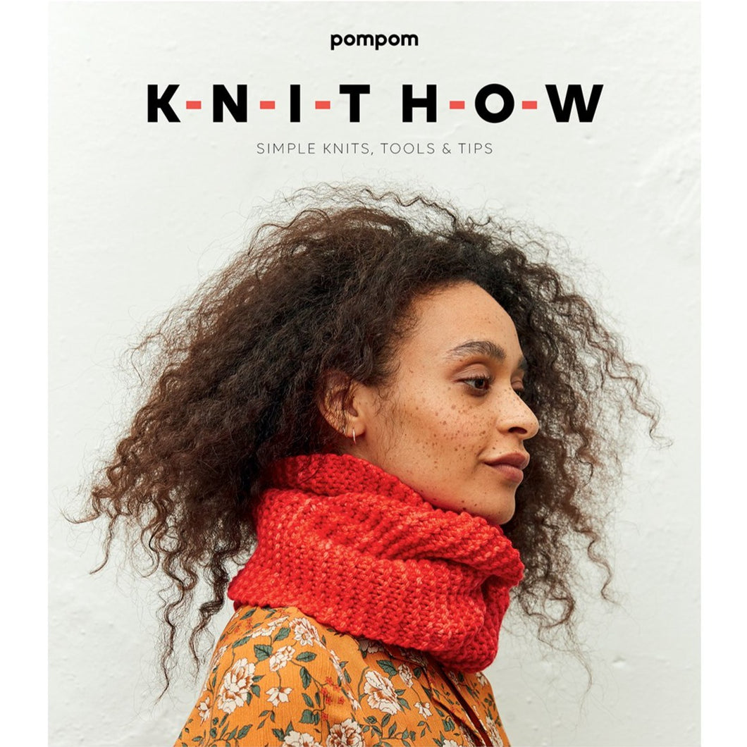 Knit How by Pom Pom Press