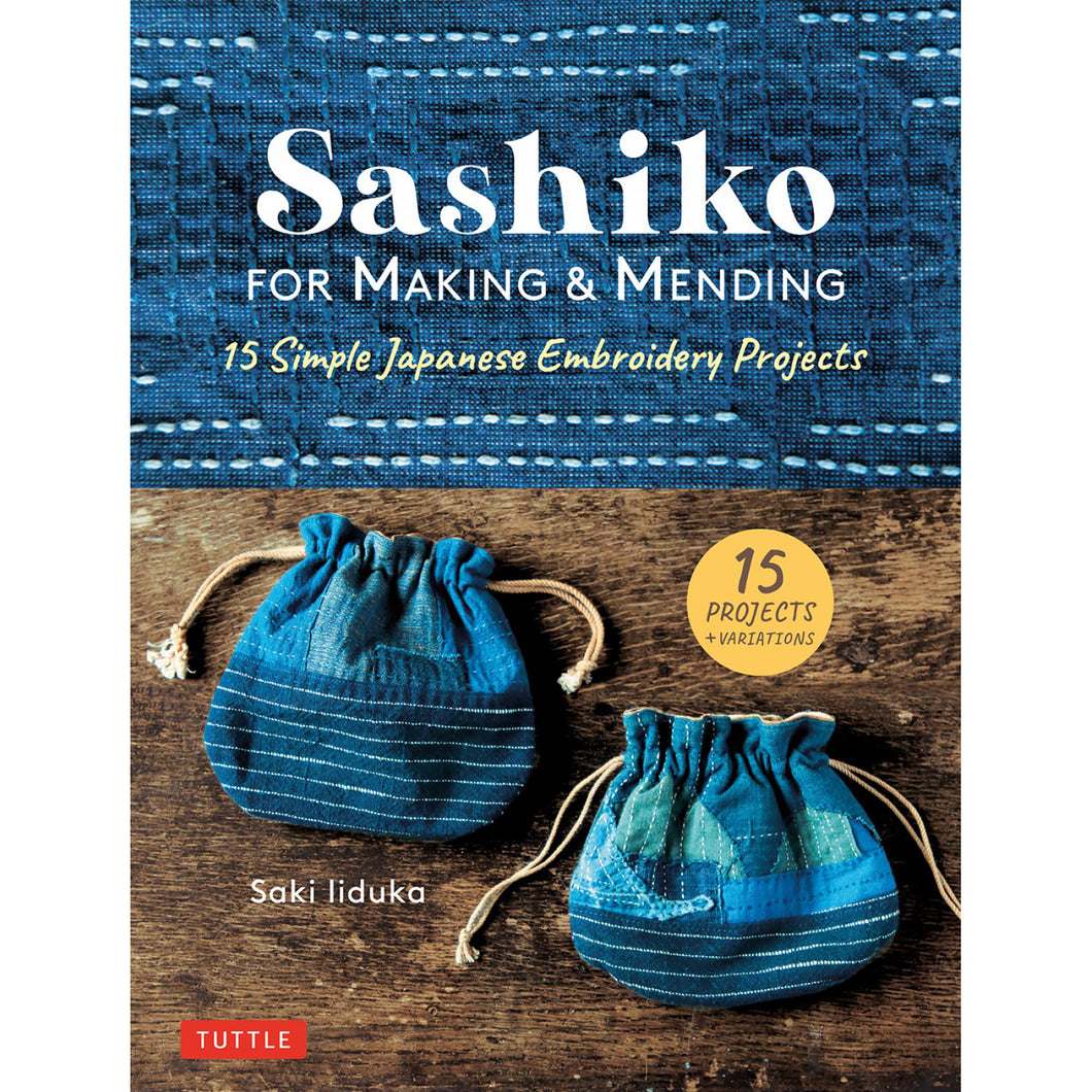 Sashiko for Making & Mending by Saki Iiduka