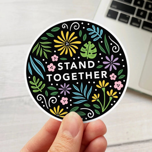 Stand Together Sticker