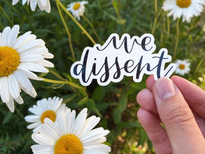 We Dissent Sticker